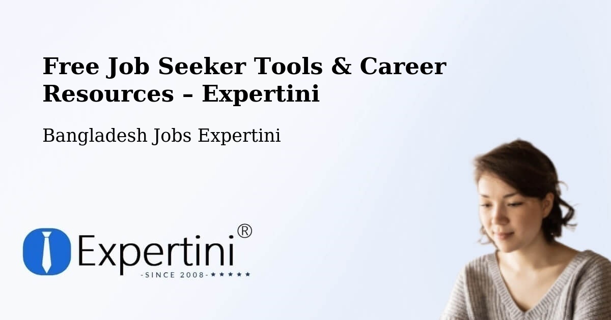 Free Job Seeker Tools & Career Resources – Munshiganj - Munshiganj, Bangladesh Jobs Expertini