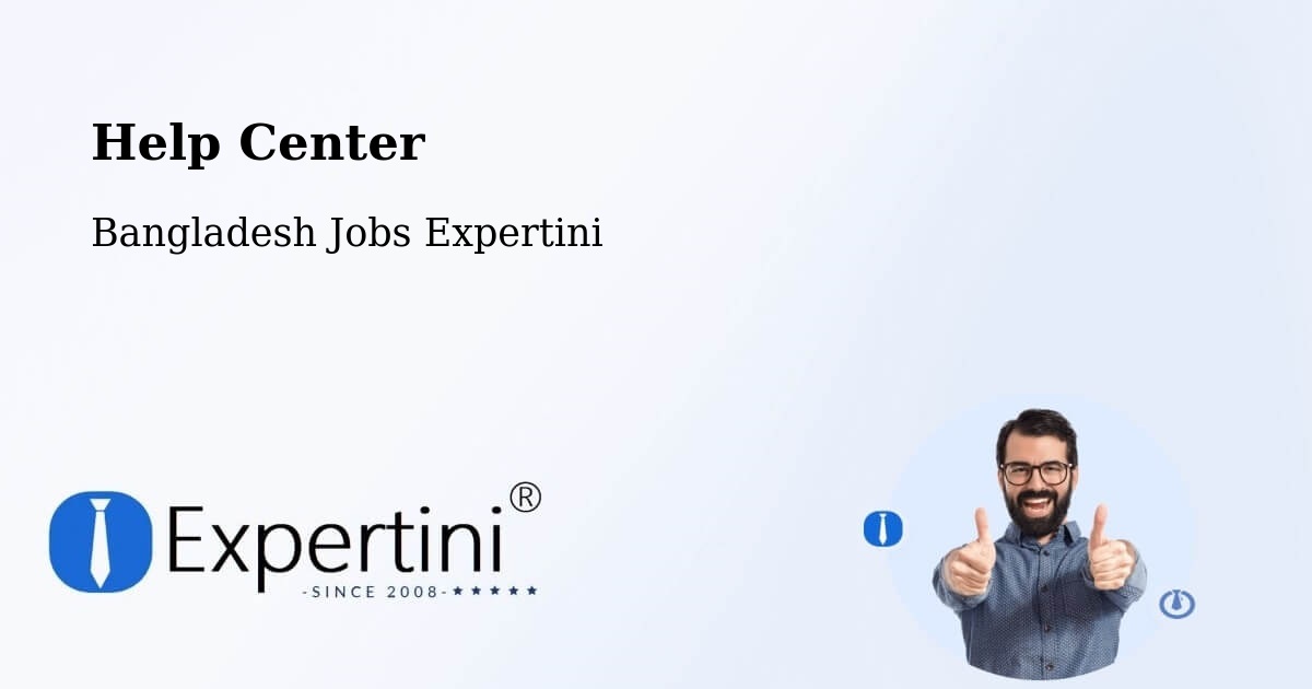 Help Center – Munshiganj - Bangladesh Jobs Expertini